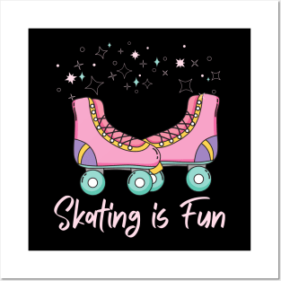 Skating is Fun Posters and Art